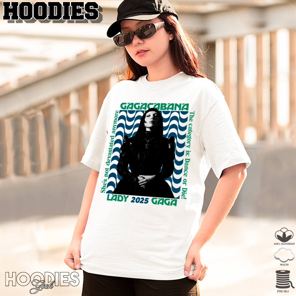 Camiseta Básica Chamativa Algodão Ou OVERSIZED GagaCabana Lady Gaga 2025 Shows Current