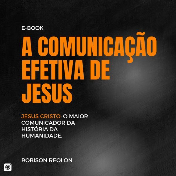 A comunicação efetiva de Jesus