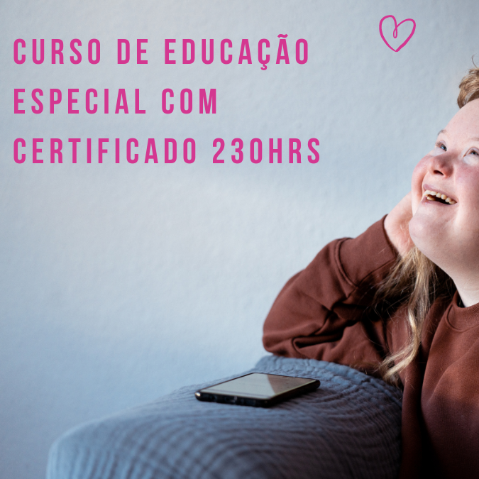 EDUCAÇÃO ESPECIAL E INCLUSIVA