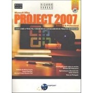 Microsoft Office Project 2007 Standard & Professional autor Ricardo Vargas