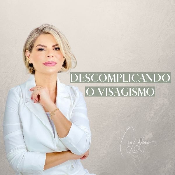 Descomplicando o Visagismo
