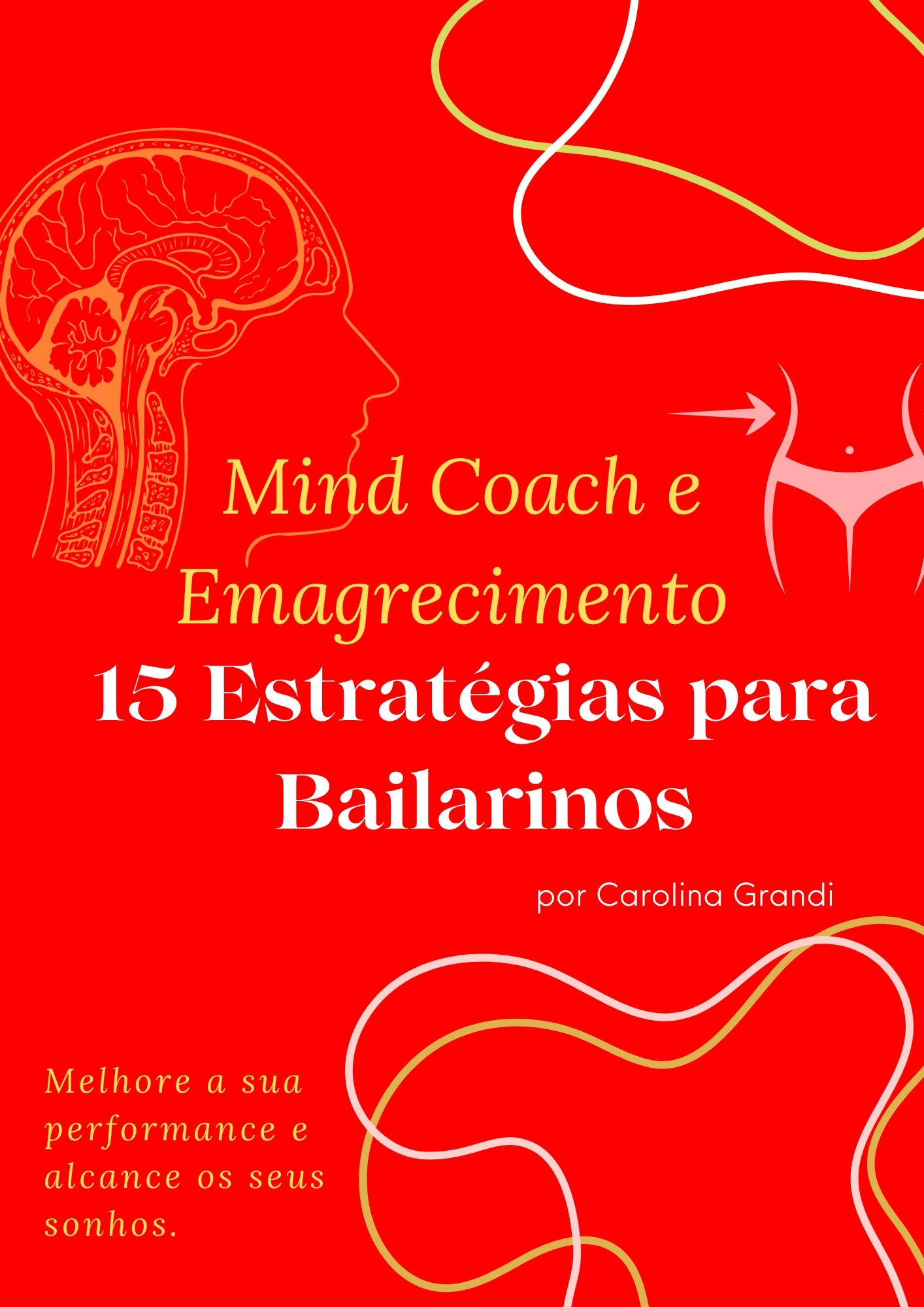 Mind Coach e Emagrecimento 15 Estratégias para Bailarinos