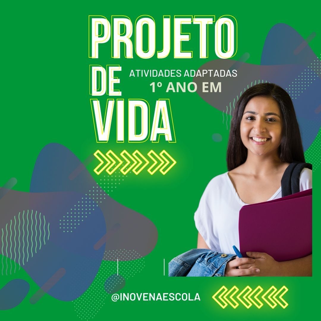 Projeto de Vida 1º ano - Atividades Adaptadas