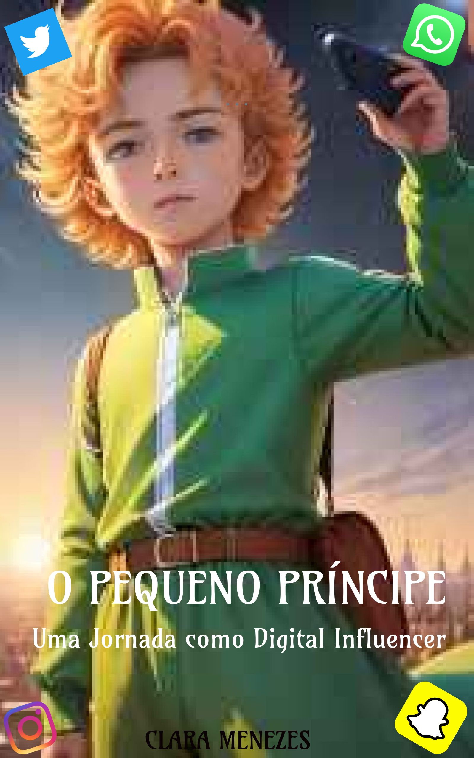 O PEQUENO PRÍNCIPE - Uma Jornada como Digital Influencer