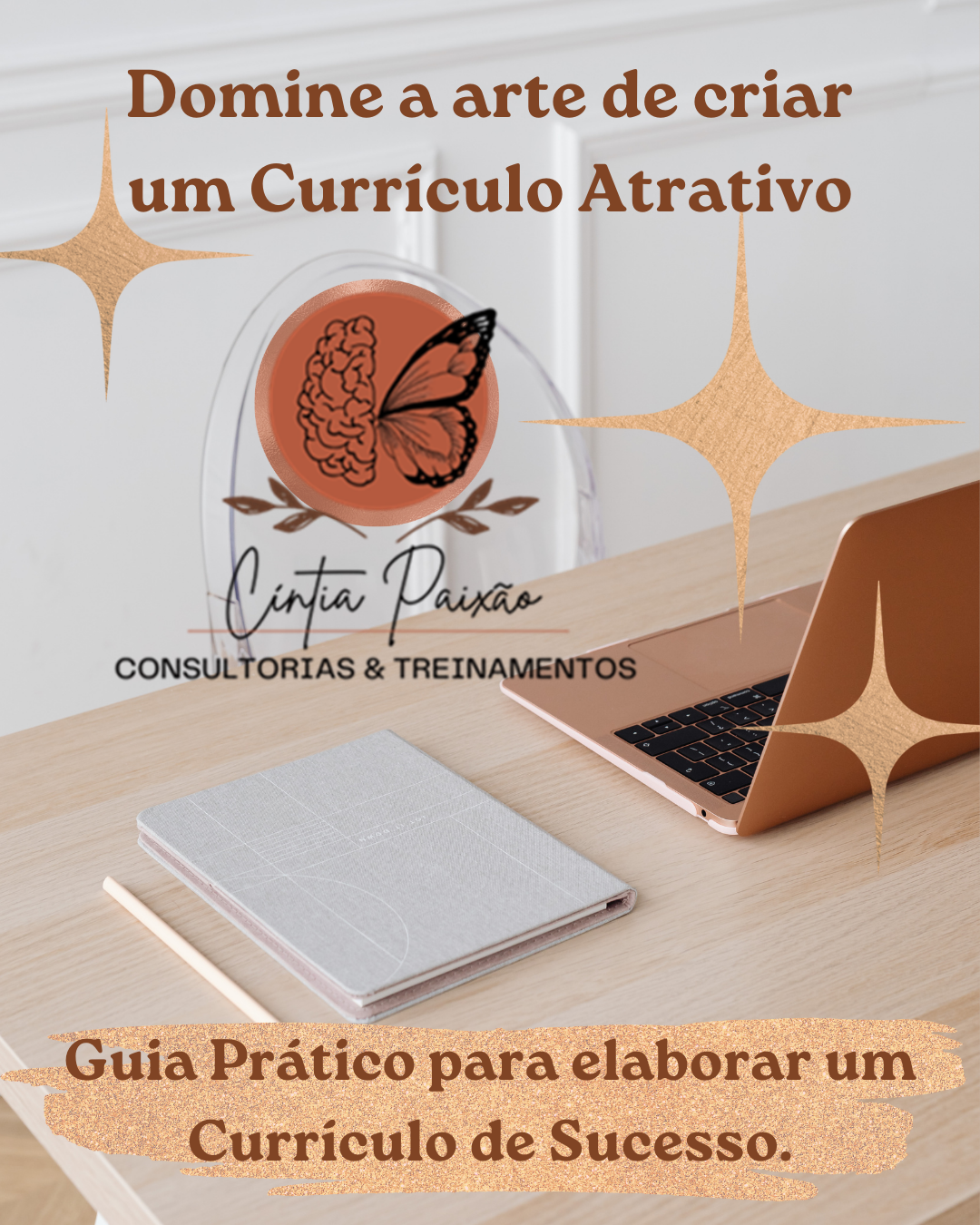 DOMINE A ARTE DE ELABORAR UM CURRICULO ATRATIVO