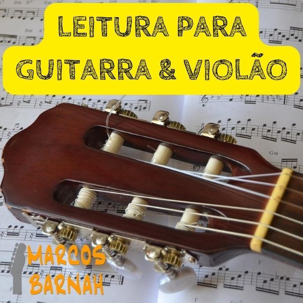 LEITURA DE PARTITURAS PARA GUITARRA & VIOLÃO