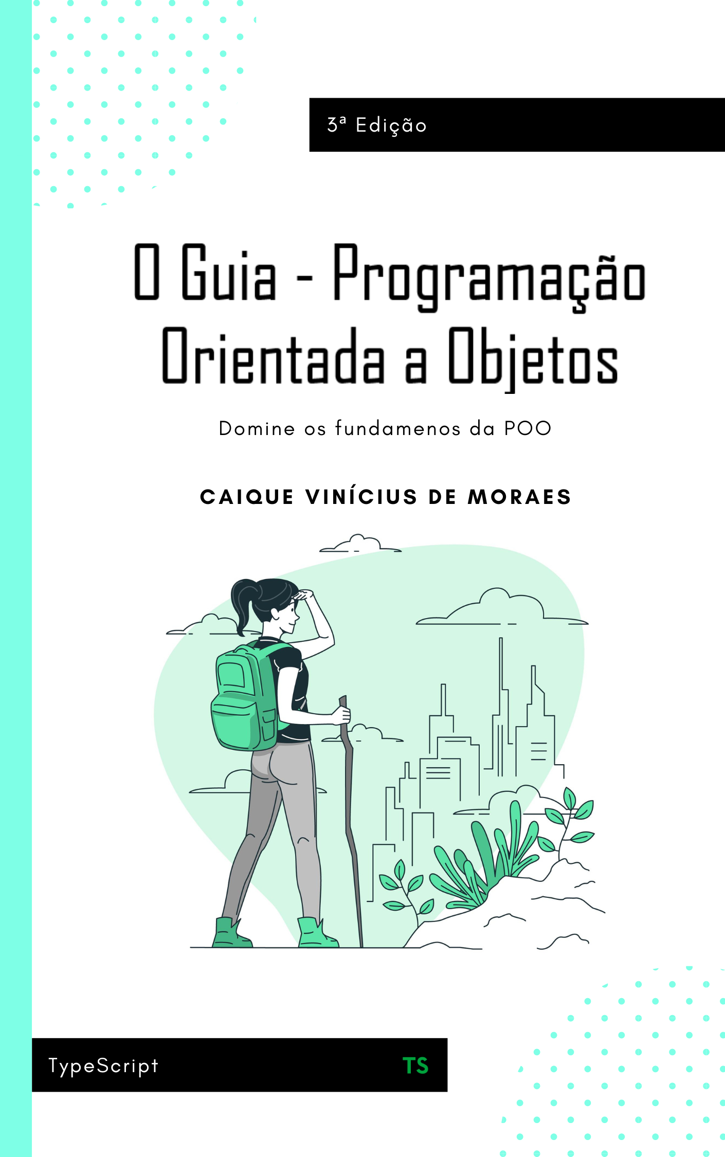 O Guia - Programação Orientada a Objetos