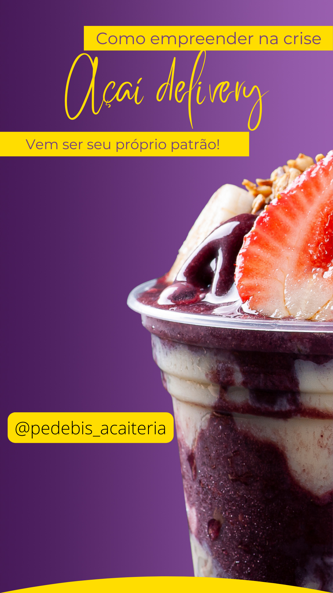 Empreender na crise - Ebook delivery de açaí