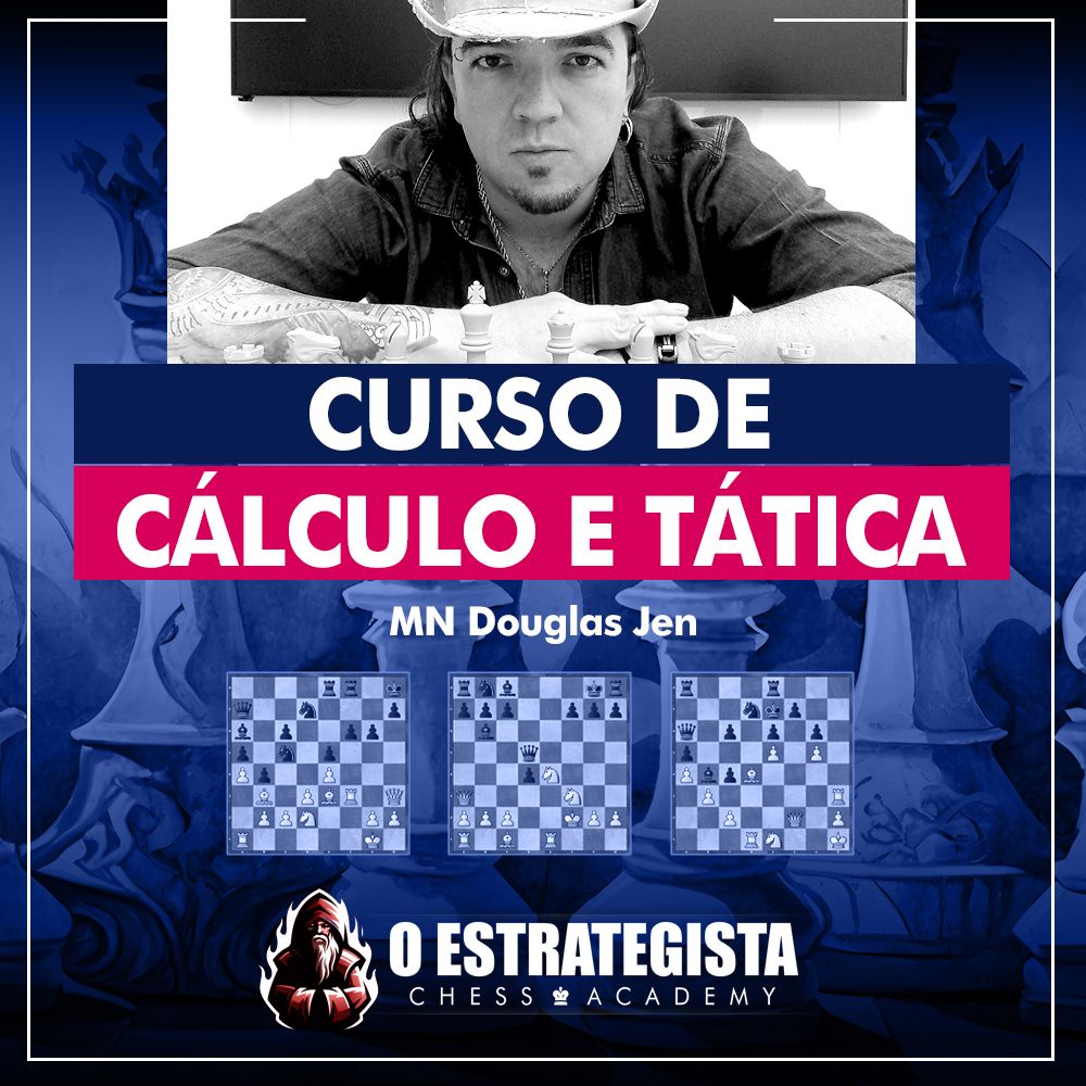 Curso de Cálculo e Tática de Xadrez - MN Douglas Jen