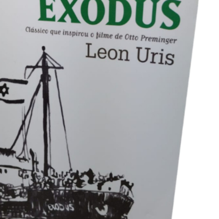Exodus: Clássico Que Inspirou O Filme De Otto Preminger - Leon Uris