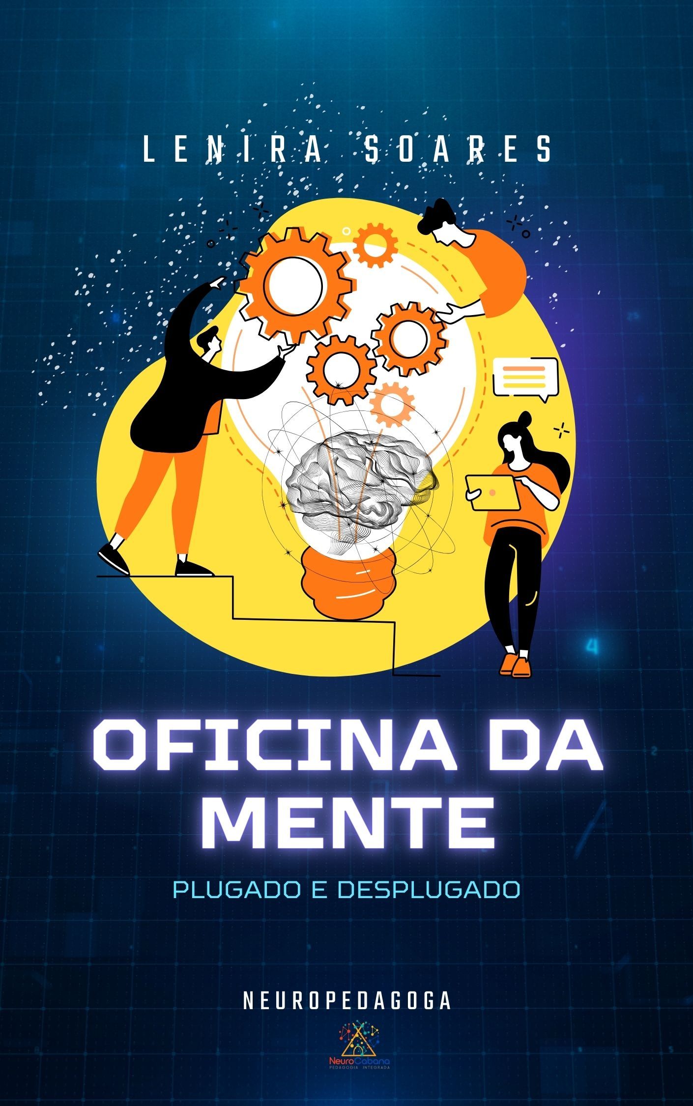 Oficina da Mente - Plugado e Desplugado