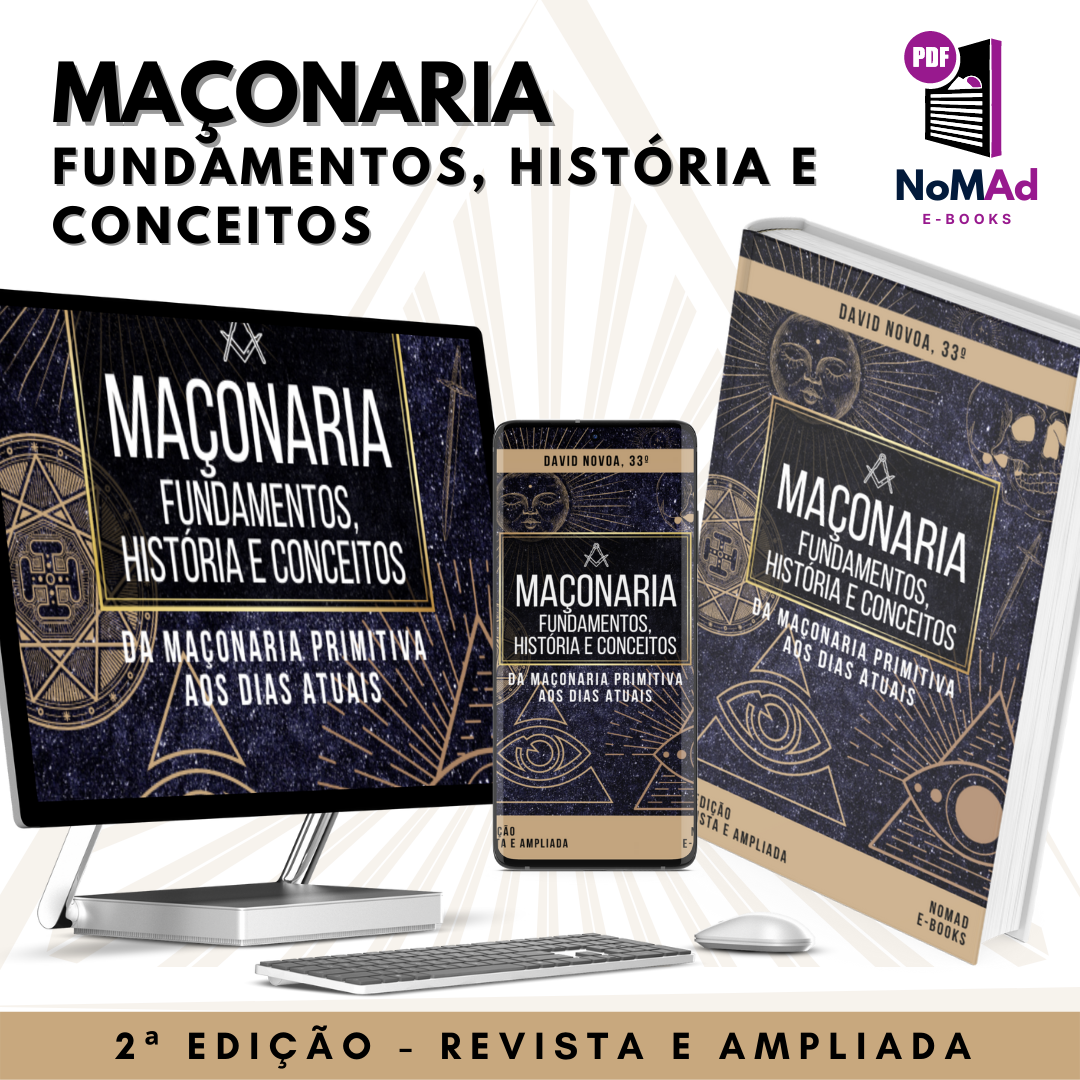 e-Book Maçonaria: Fundamentos, História e Conceitos - da Maçonaria Primitiva aos dias atuais