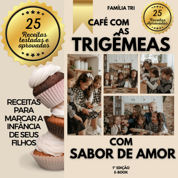 Café Com as Trigêmeas - Com Sabor de Amor