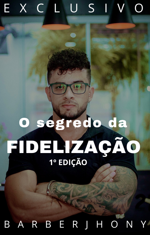 O SEGREDO DA FIDELIZAÇÃO