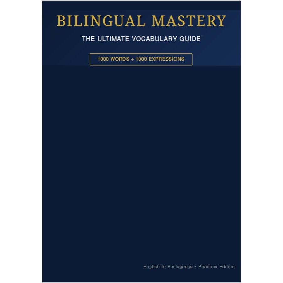 Apostila Bilíngue Inglês Definitivo: 1000 Palavras + 1000 Expressões (Gírias, Phrasal Verbs e Idioms) • 140 Páginas