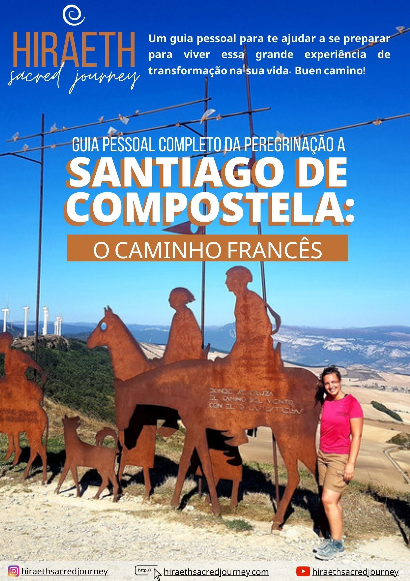 Guia Pessoal Completo da Peregrinação a Santiago de Compostela: O Caminho Francês.