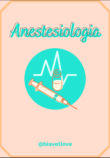 Apostila de Anestesiologia Veterinária + Bônus Anestesia Dissociativa