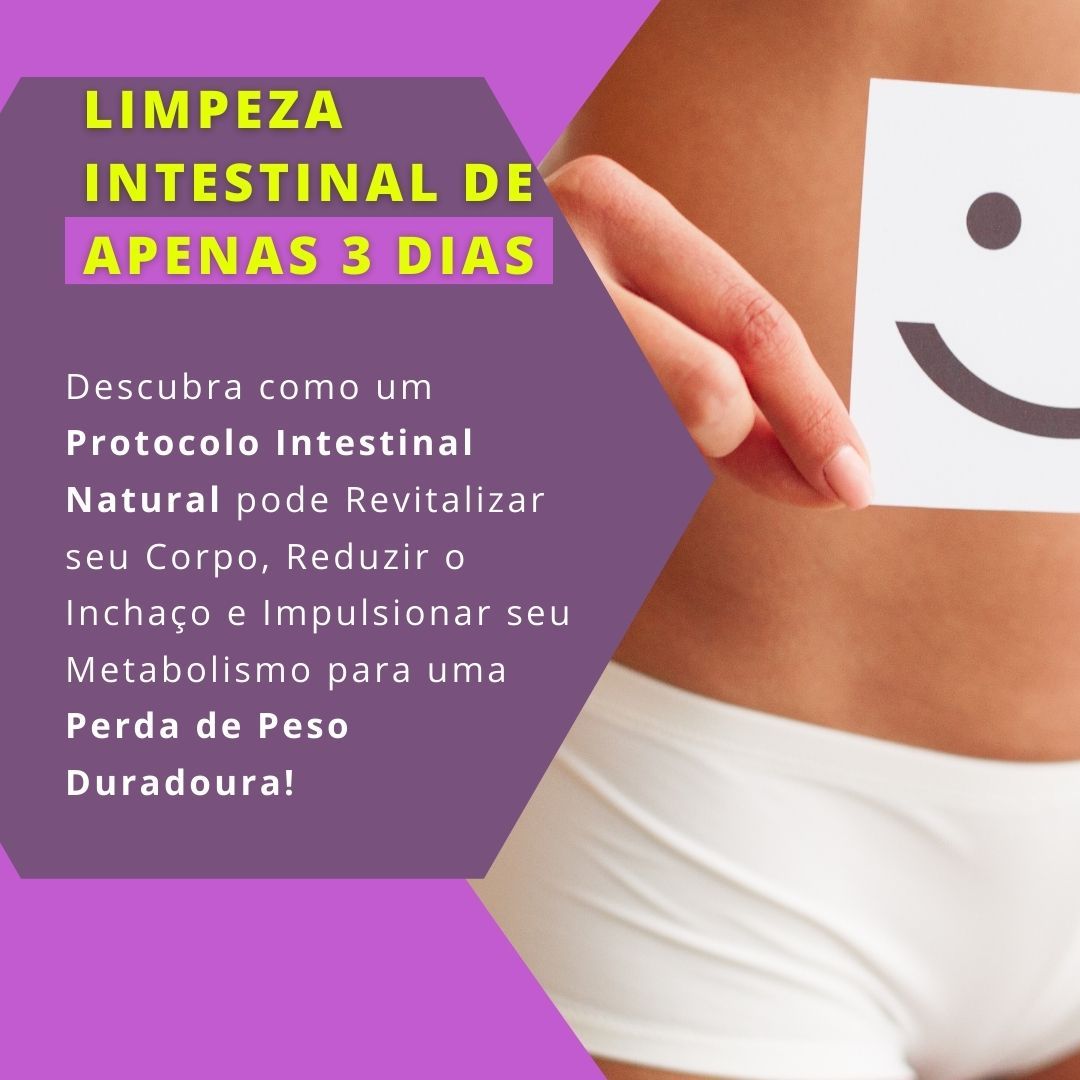 PROTOCOLO: LIMPEZA INTESTINAL DE 3 DIAS