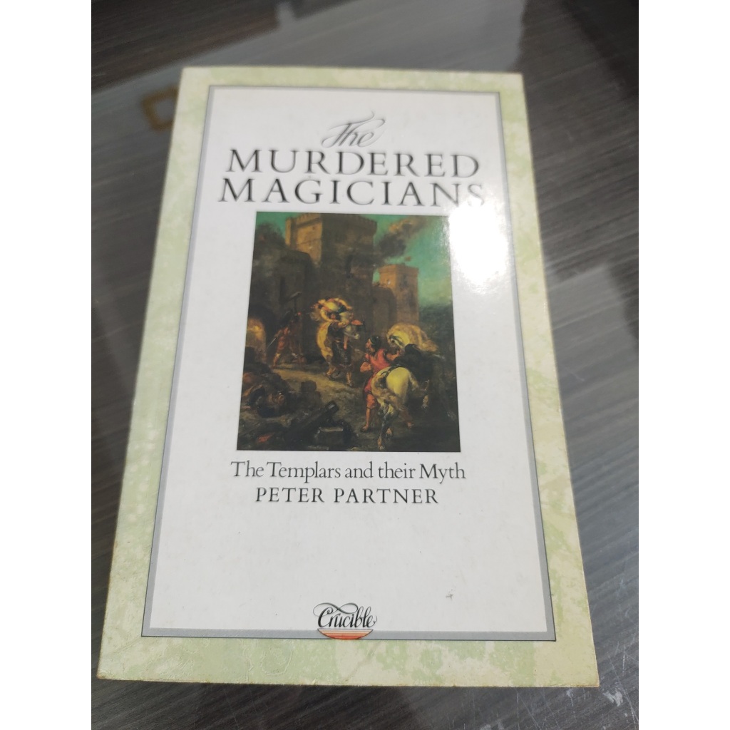 Livro The Murdered Magicians the Templars and Their Myth Peter Partner