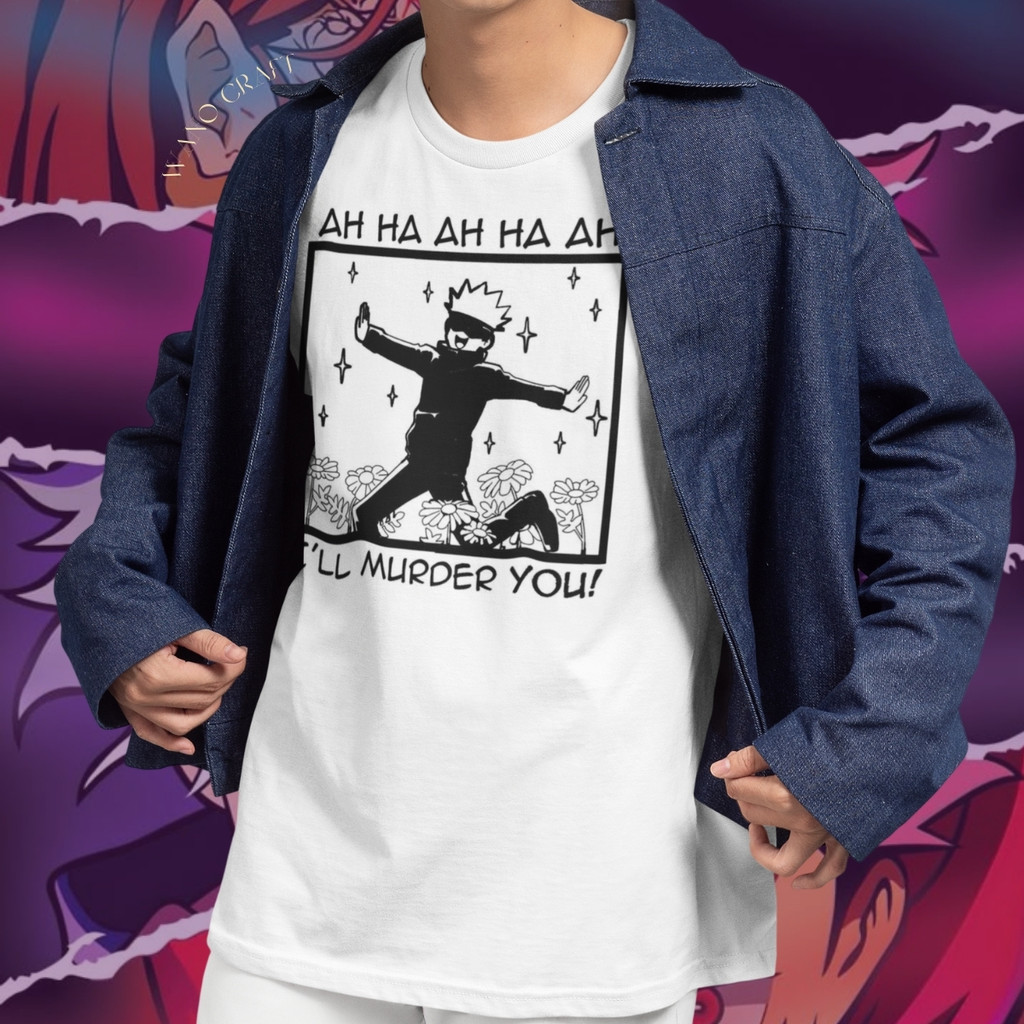 Camiseta HA HA HA  I´ll Murder You Jujutsu Kaisen Satoru Gojo Anime Sukuna Itadori Nanami Poliester
