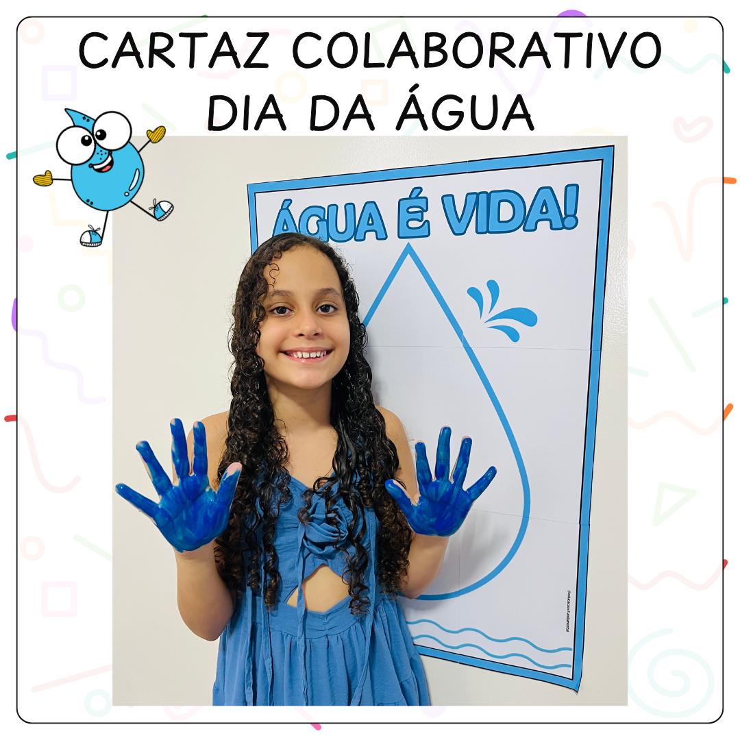Cartaz colaborativo especial dia da água ????