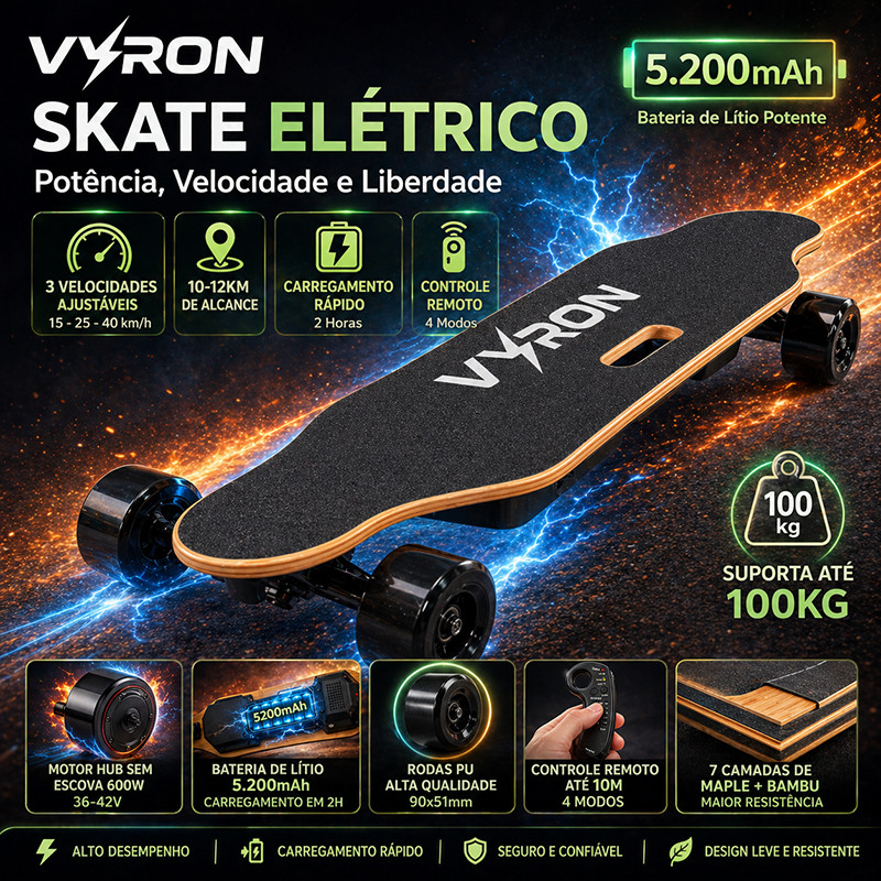 VYRON Skate Elétrico 600W 5200mAh Até 40km/h 3 Velocidades Controle Remoto 10-12km Autonomia Suporta 100kg
