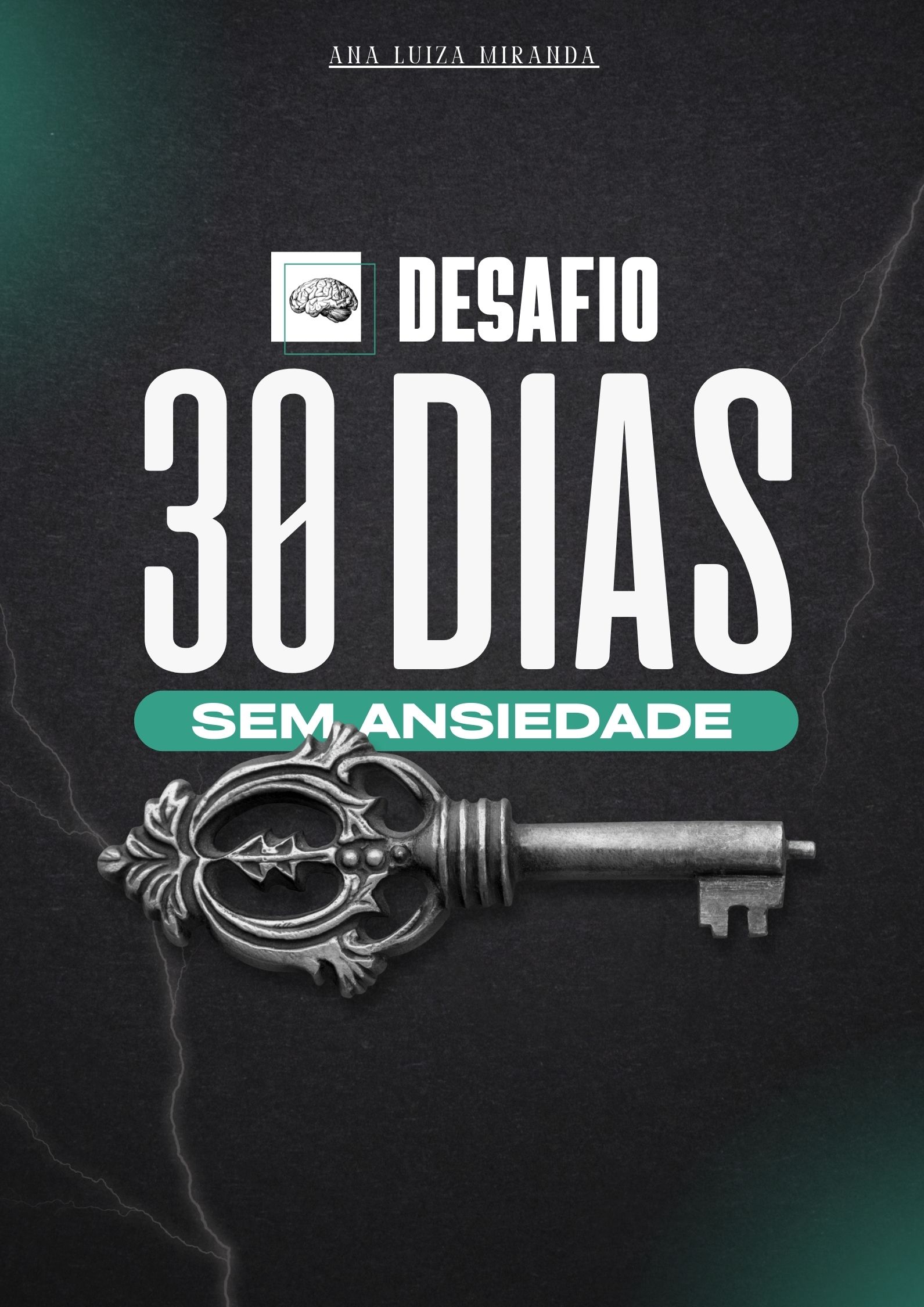 Desafio 30 Dias sem Ansiedade