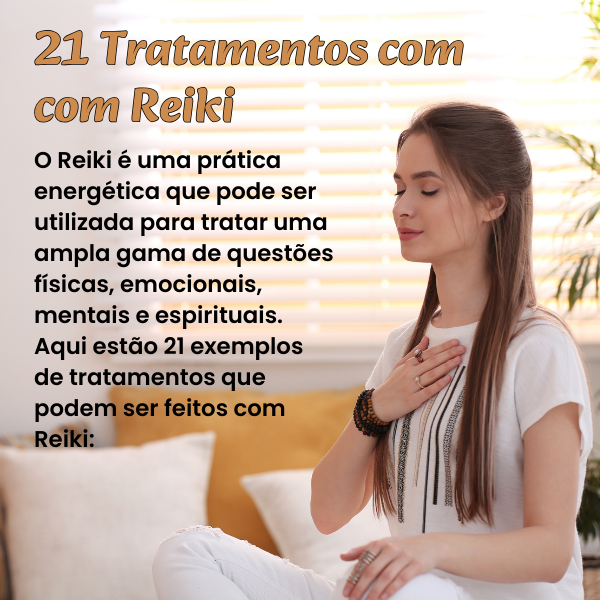 Reiki Transformador: 21 Tratamentos para Equilibrar Corpo, Mente e Espírito