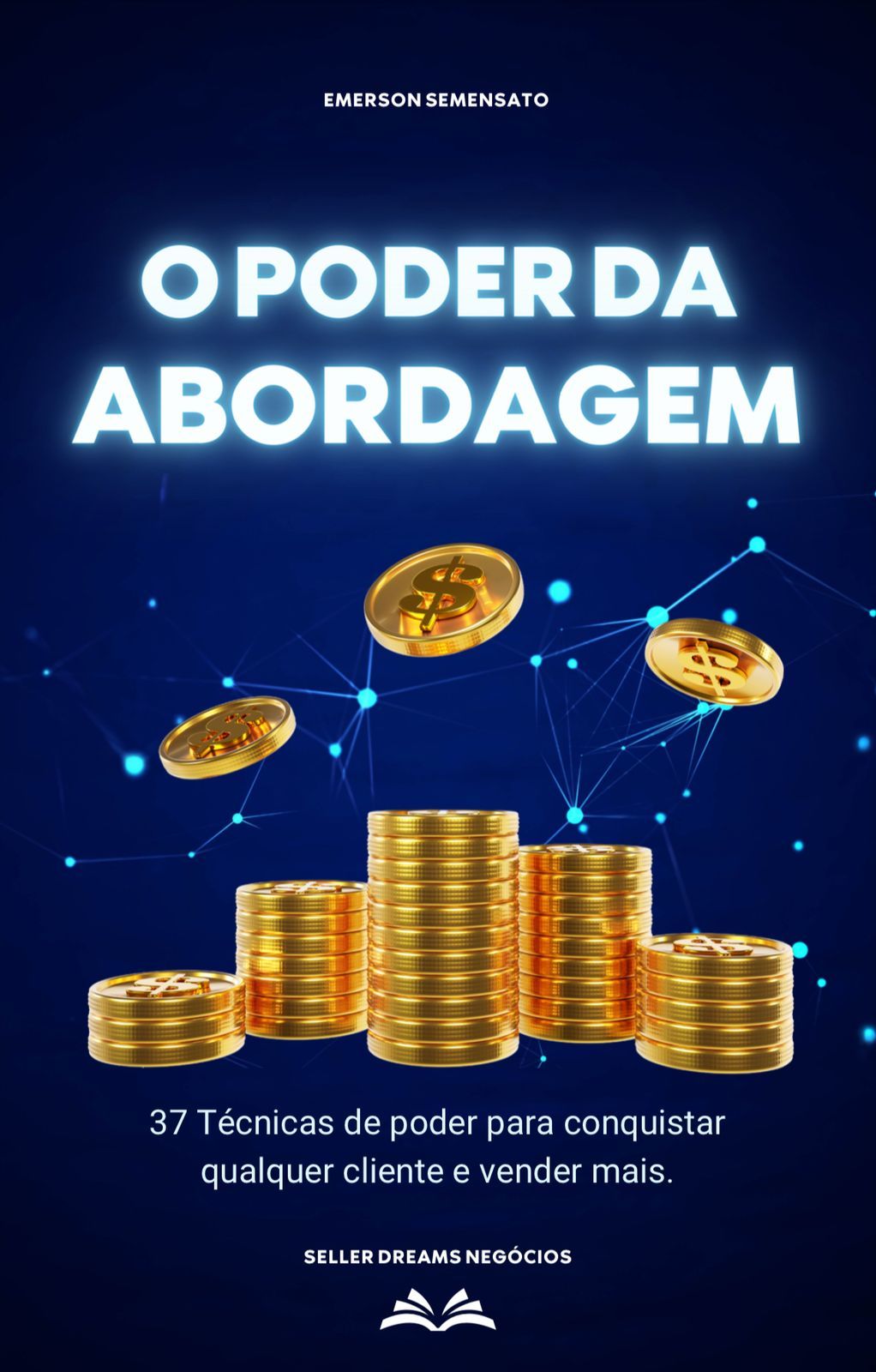 O Poder da Abordagem