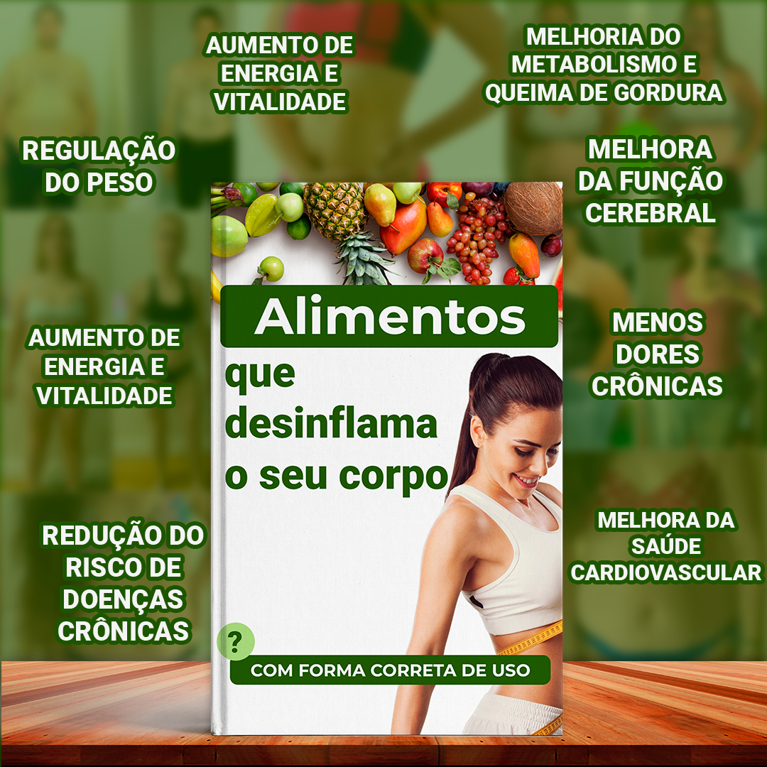 Alimentos que desinflama o seu corpo