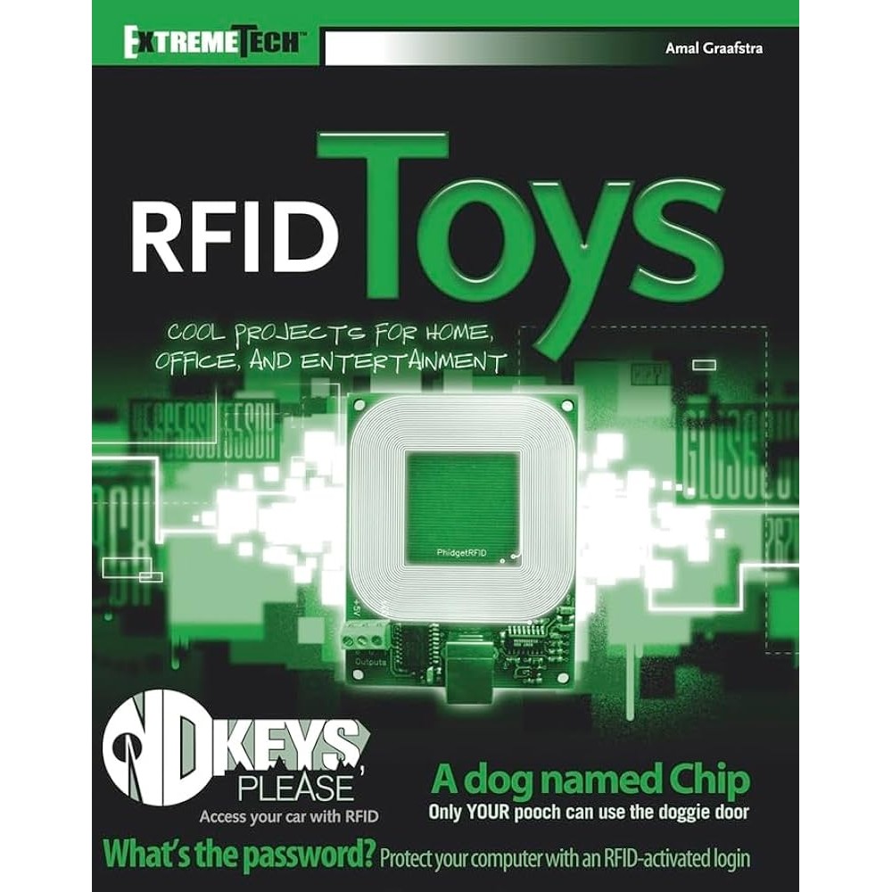RFID Toys: Cool Projects for Home, Office, and Entertainment autor Amal Graafstra