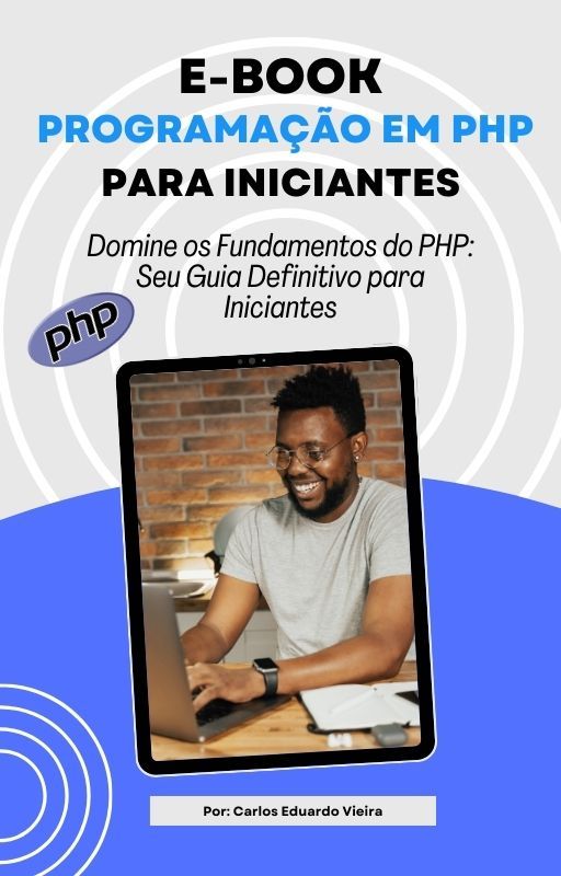 Guia Completo de Programação em PHP para Iniciantes