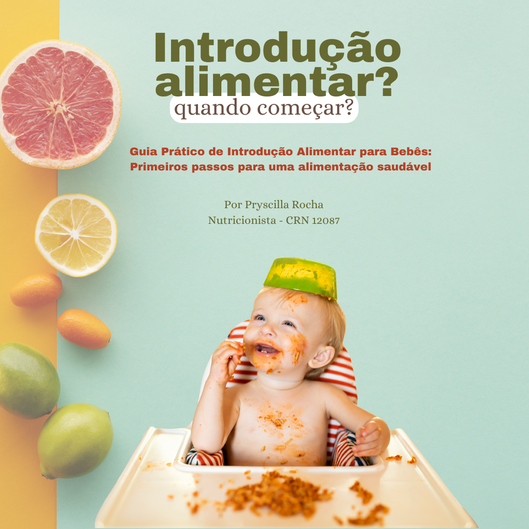 Introdução Alimentar - Quando começar?