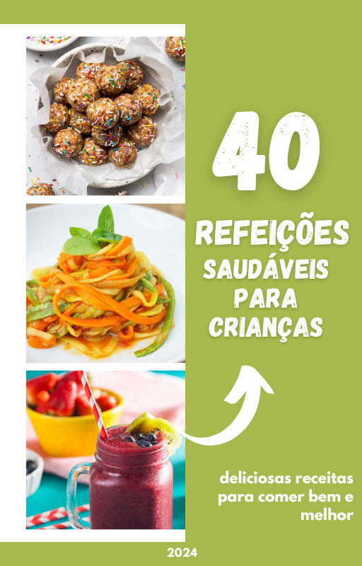E-book 40 Refeições Saudáveis para Crianças