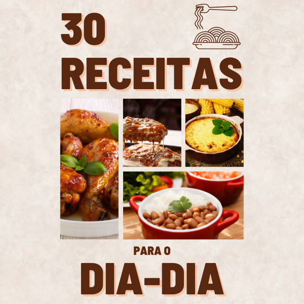 Ebook - 30 Receitas para o Dia-Dia