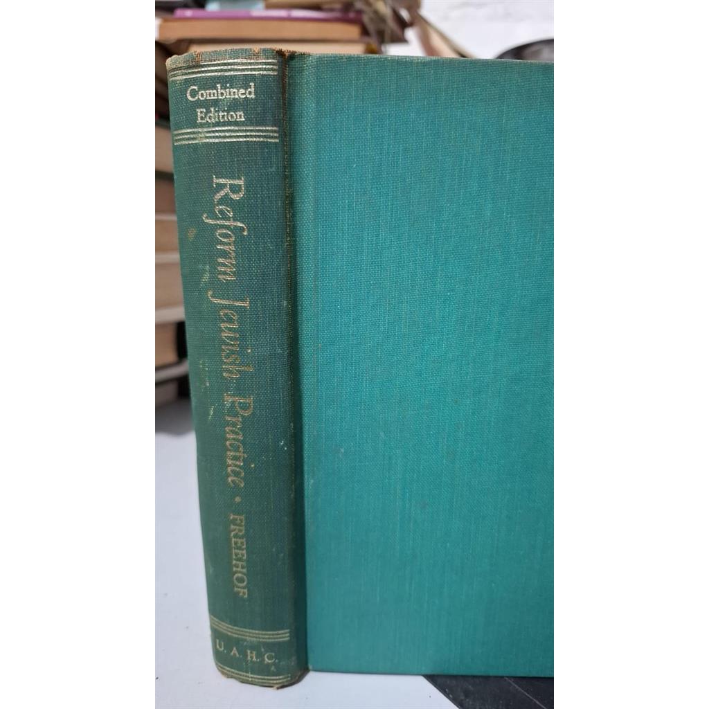 Reform Jewish Practice and Its Rabbinic Background autor Solomon B. Freehof