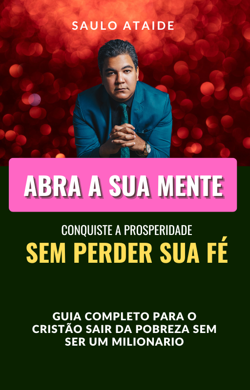 Conquiste a Prosperidade sem Abandonar sua Fé