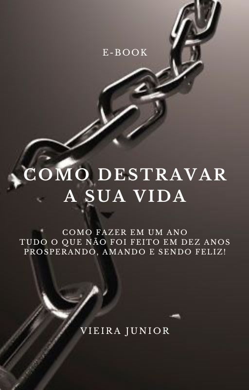 Como destravar a sua vida