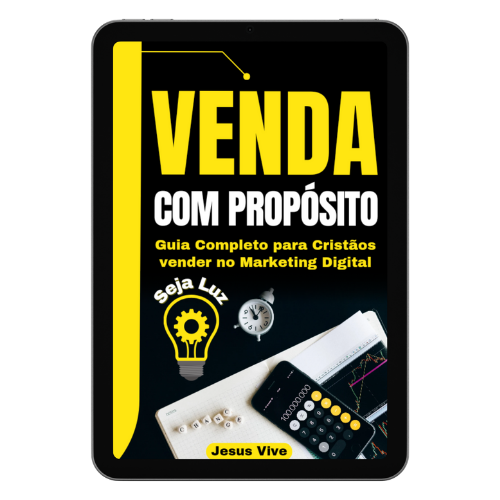 Venda Com Propósito - Guia Completo para Cristãos