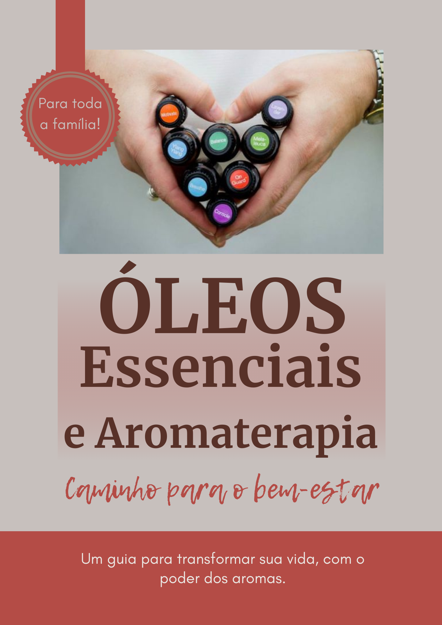 Óleos Essenciais e Aromaterapia - Caminho para o bem-estar