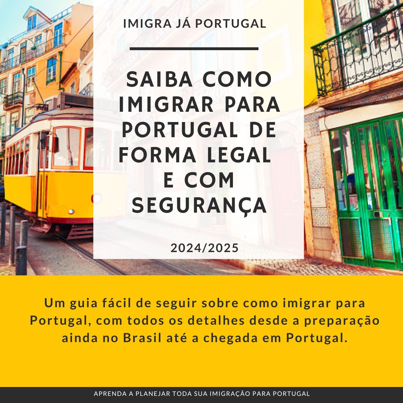 Como ir morar em Portugal 2024/2025
