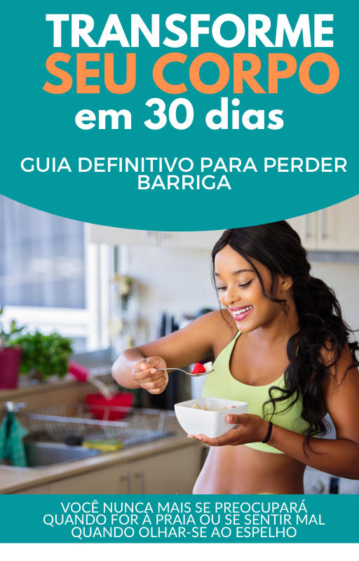 Transforme seu corpo em 30 dias Guia prático para perder BARRIGA (AUDIOBOOK e PDF)
