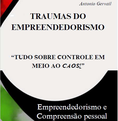 Traumas do Empreendedorismo