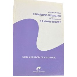 O Novíssimo Testamento (The Newest Testament)