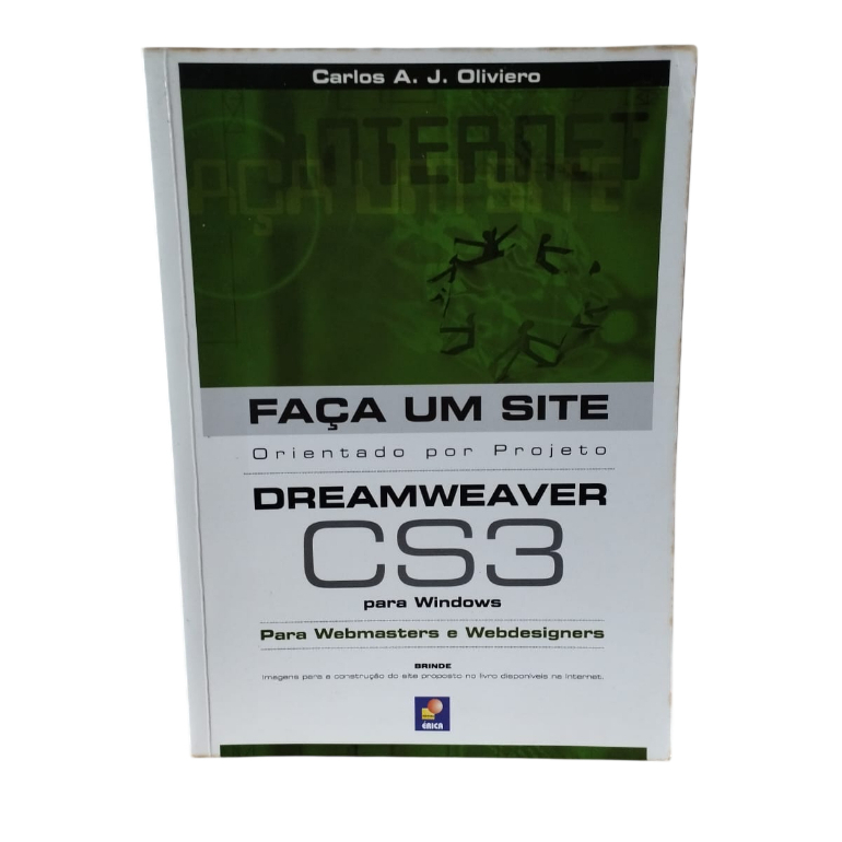 Faça um Site Orientado por Projeto Dreamweaver CS3 - Carlos A.J. Oliviero