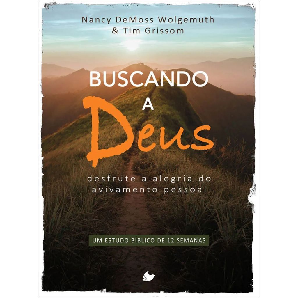 Buscando a Deus | Nancy DeMoss e Tim Grissom