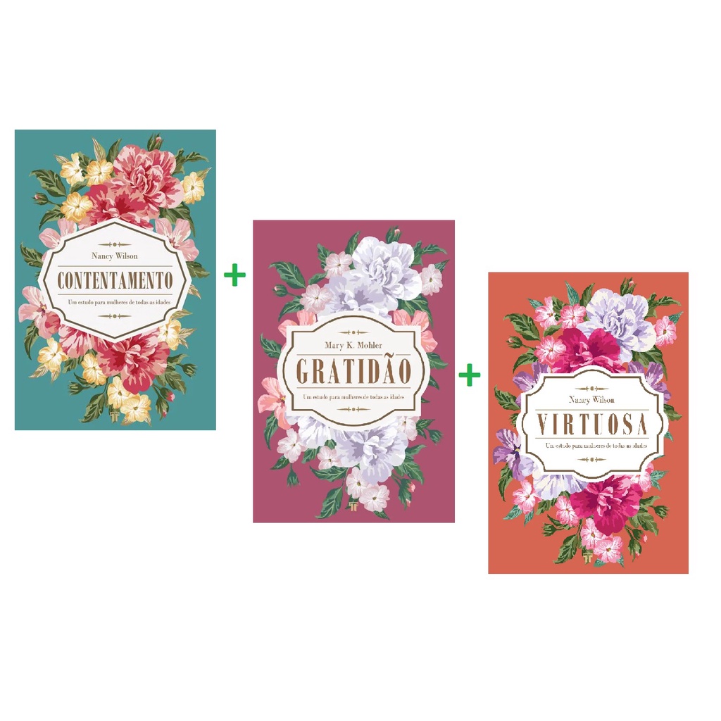 Kit 3 Livros Feminino | Contentamento + Gratidão + Virtuosa | NANCY WILSON e MARY K. MOHLER
