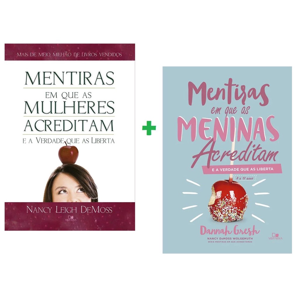 Kit Mentiras que as mulheres acreditam + mentiras que as meninas acreditam | Nancy Leigh DeMoss