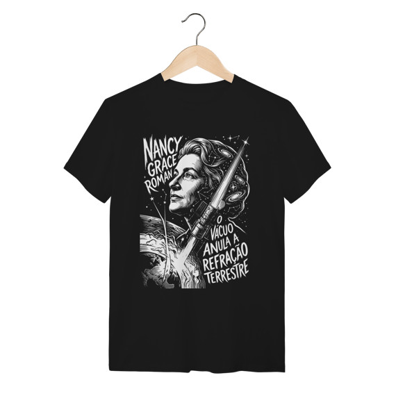 Camiseta Ciência Nancy Grace Roman Vácuo e Refração