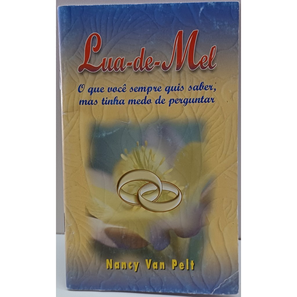 Livro Lua-de-Mel - Nancy Van Pelt